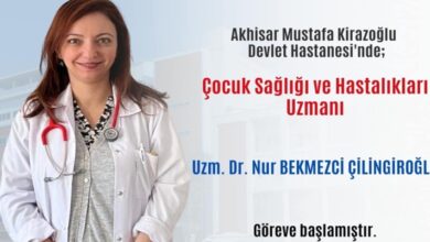 Uzm. Dr. Nur Bekmezci Çilingiroğlu göreve başladı